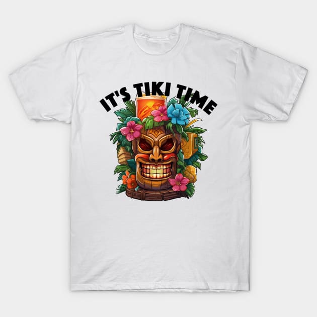 It's Tiki Time Design, with Black Lettering T-Shirt by VelvetRoom